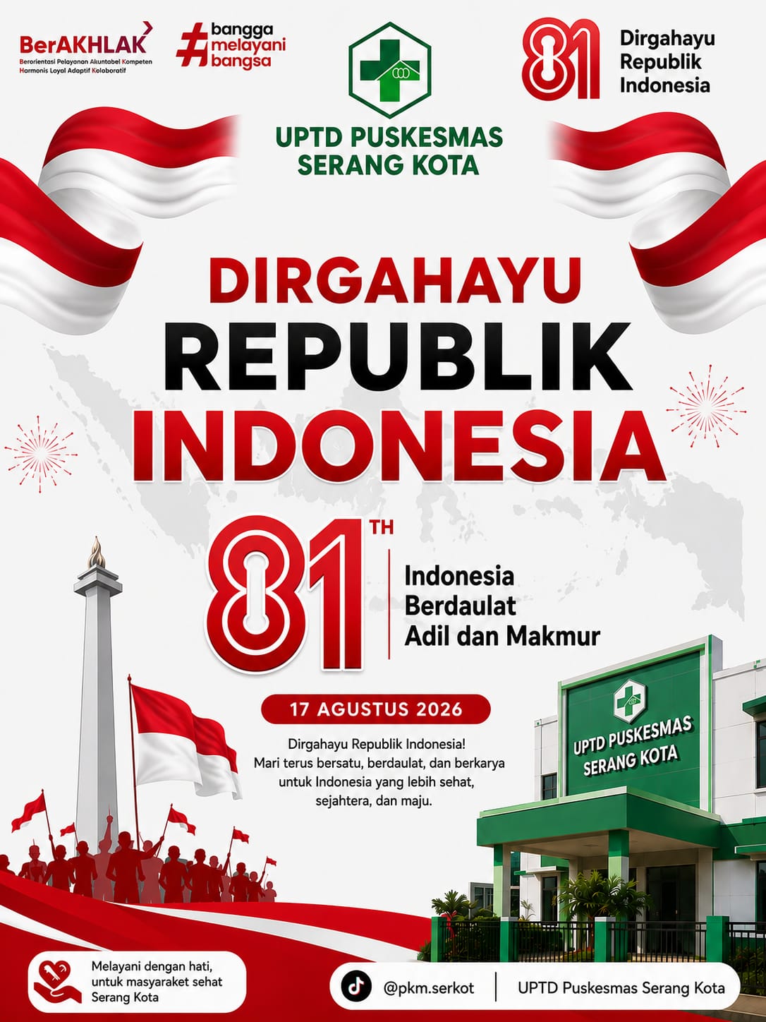 Dirgahayu Republik Indonesia ke 81 Tahun